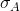 \sigma_A