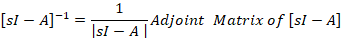 [sl – A]-? = a 2 Adjoint Matrix of [sl – A]
