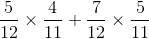 \frac{5}{12}\times \frac{4}{11}+\frac{7}{12}\times \frac{5}{11}