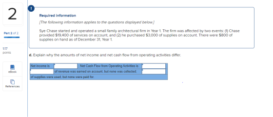 2 Required information [The following information applies to the questions displayed below.] Part 2 of 2 Sye Chase started an