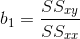 b_1=\frac{SS_{xy}}{SS_{xx}}