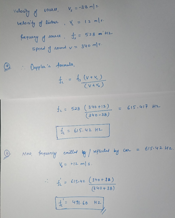 velodity velocity istnur =2 mls. fequeny =528 H2 souru 340 m1s. specdl d 60yndl v Doppla s tormula, 340 +12 528 6I5.417 H2 (
