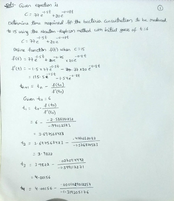 to u5 usxing the Neutan -Raph sn matod com initial guas of t-6 stoS o.8t : 15. 5e54e - o gt Given to 6 t, t. (to) も-to- to) -2-538281233 一,99032583 3, 69 756 8423 3.697568%21 3. 1833 = -tt684082 -1.57687#583 ta 020 444 -1.39911329| 2 2 qsa - = 4 . 001 56 ty ool 56 - -.31930516