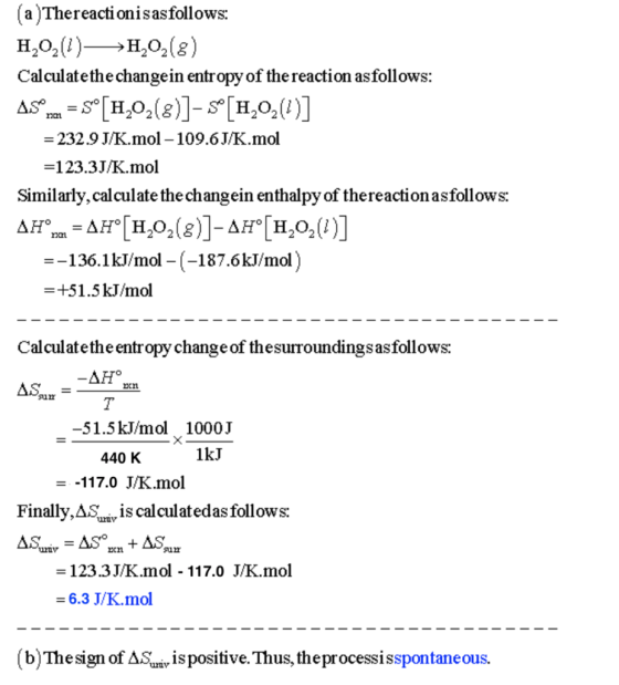 (a Thereactionisas follows: H,02(1)–>H,02(8) Calculatethechangein entropy of the reaction as follows: AS men = 5° [H,02(8)]-5