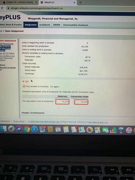 Chapter 16- Process Costing WileyPLUS + X C edugen.wileyplus.com/edugen/student/mainfr.uni eyPLUS Weygandt, Financial and Man