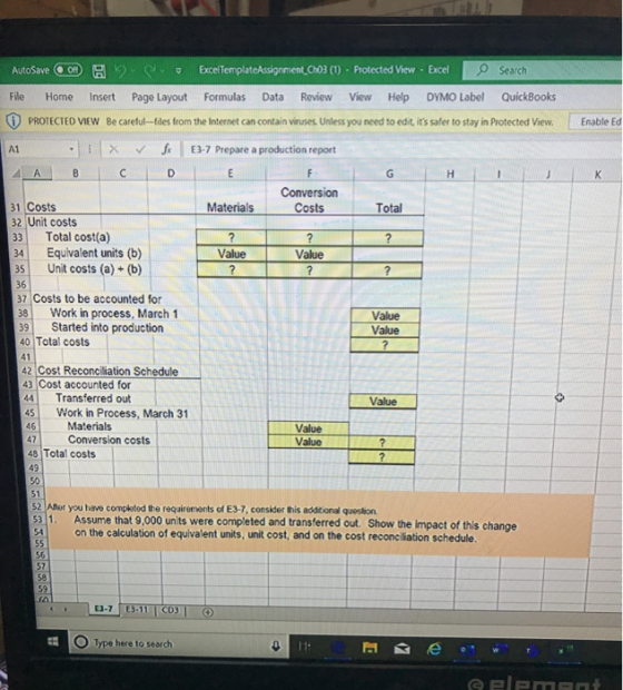 Enable Ed AutoSave O R Excel TemplateAssignment_Ch03 (1) . Protected View Excel Search File Home Insert Page Layout Formulas