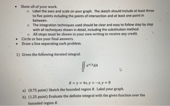 . Show all of your work. o Label the axes and scale on your graph. The sketch should include at least three to five points in