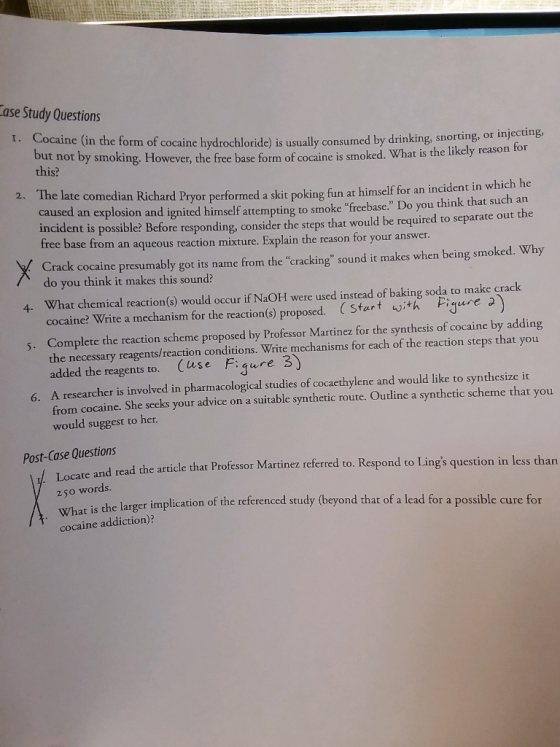 Case Study Questions I. Cocaine (in the form of cocaine hydrochloride) but not by smoking. However, the free this? une form o