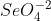 SeO_{4}^{-2}