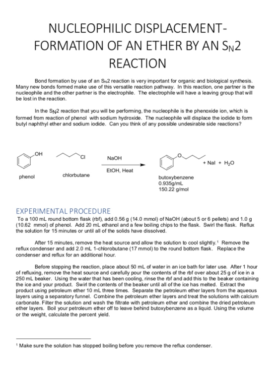 NUCLEOPHILIC DISPLACEMENT- FORMATION OF AN ETHER BY AN SN2 REACTION Bond formation by use of an SN2 reaction is very importan