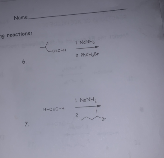 Name mg reactions: 1. NaNH2 -CEC-H 2. PhCH,Br 1. NaNH2 H-CEC-H