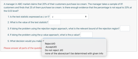 A manager in ABC market claims that 20% of their customers purchase ice cream. The manager takes a sample of 81 customers and