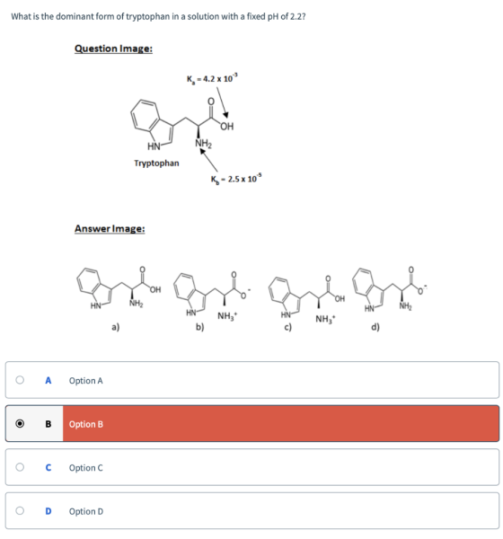 What is the dominant form of tryptophan in a solution with a fixed pH of 2.2? Question Image: K-4.2 x 10 HN Tryptophan K - 2.