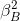 \beta_B^2