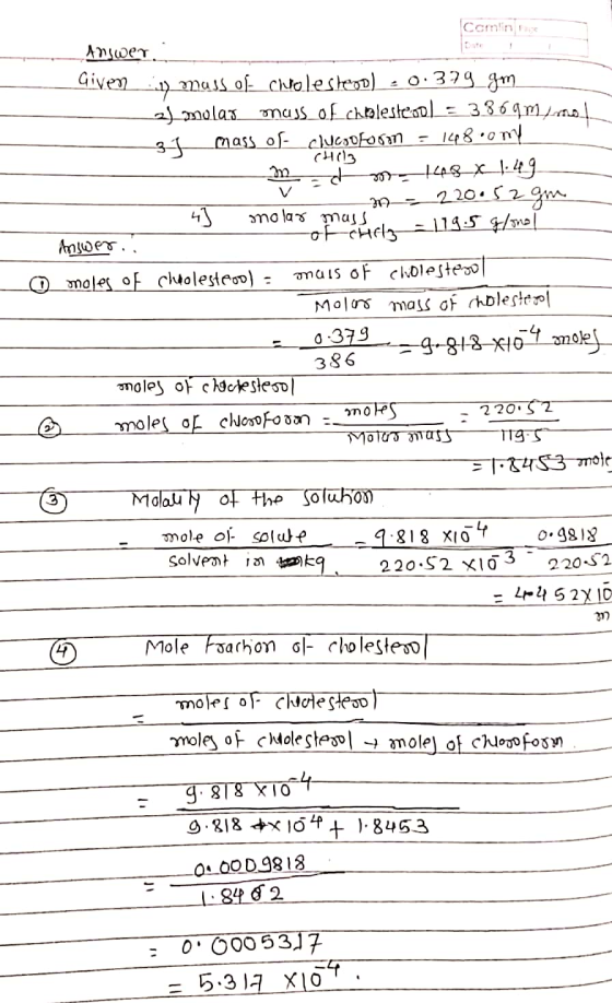 2 - 43 molar massach - 119. 5g/onal -O Comlin Pave Answer Given 1) mass of_cholesleon) - 0.379_gm 21 molas muss of cholesteod