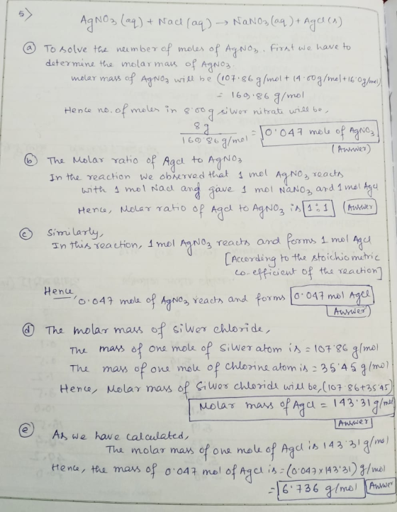 AgNO3(aq) + Nad (aq) → NaNO₃(aq) + Age (1) @ To solve the neember of moles of AgNO₃. First we have to determine the molar mas