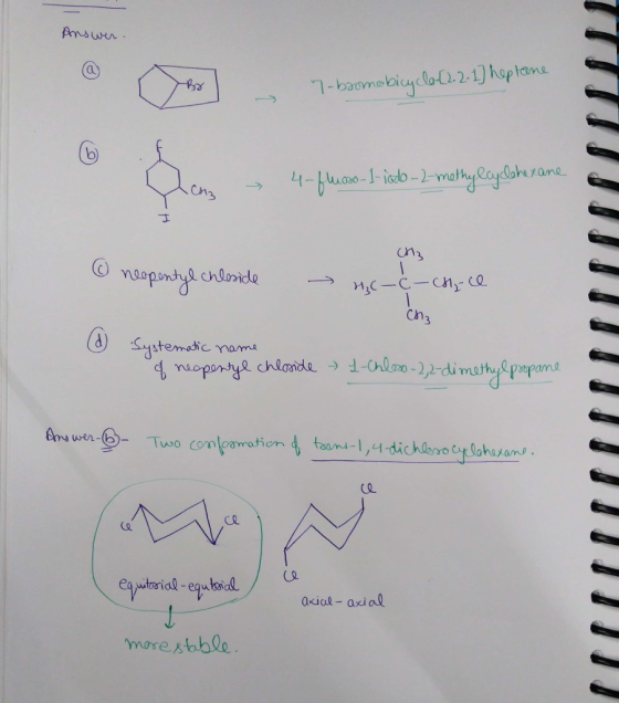 Answer. 7-boome bicycle (2.2.1] heptane ang - 4-fluso-1-jodo-2-methylcyclohexane ③ neopentyl chleside - H₂C-C - CH - I Cha Sy