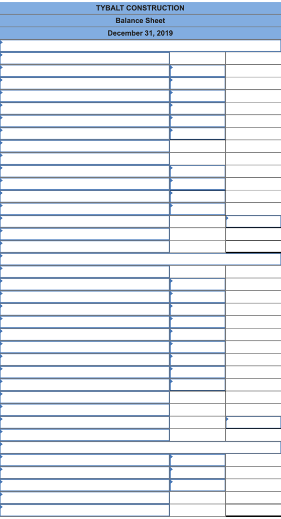 TYBALT CONSTRUCTION Balance Sheet December 31, 2019