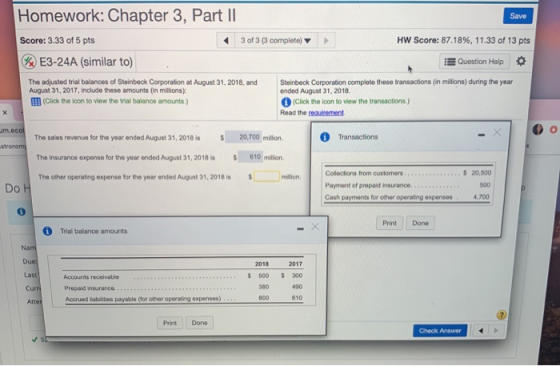 Homework: Chapter 3, Part II Save Score: 3.33 of 5 pts 3 of 3 (3 complete) HW Score: 87.18%, 11.33 of 13 pts E3-24A (similar