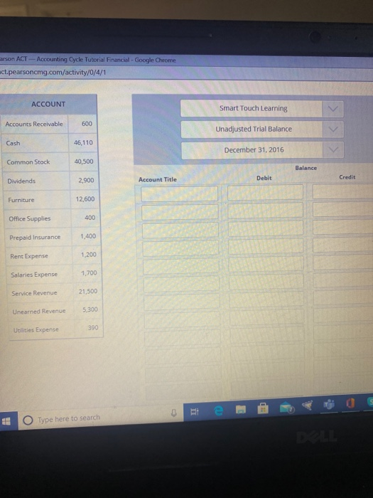 arson ACT -- Accounting Cycle Tutorial Financial - Google Chrome ct.pearsoncmg.com/activity/0/4/1 ACCOUNT Smart Touch Learnin