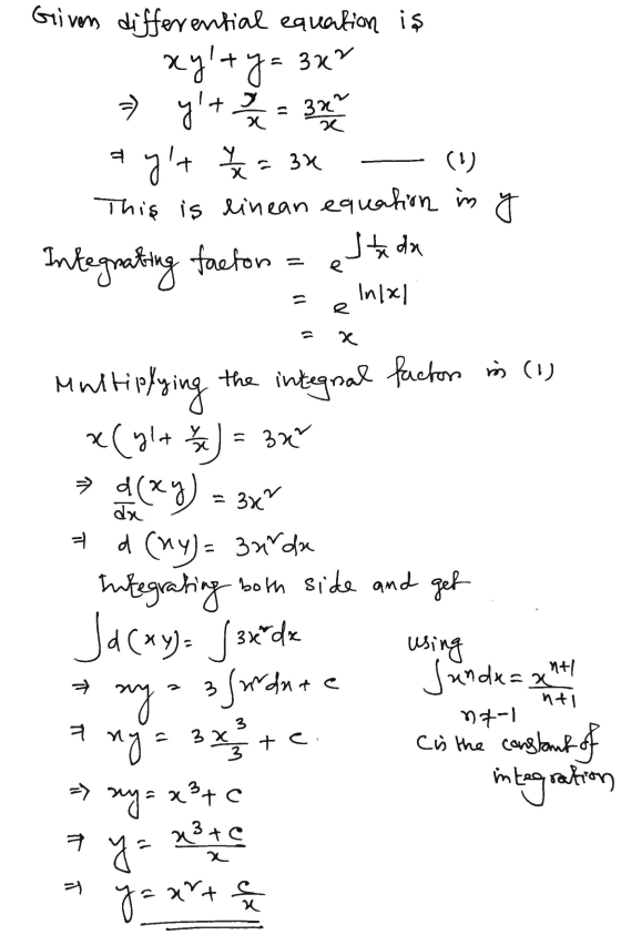 Griven differential equation is xylty= 3x? 7 yt 2 / 2 = 32 yt 옷 (1) This is linean equation in I tada X C 34 X st Integrati