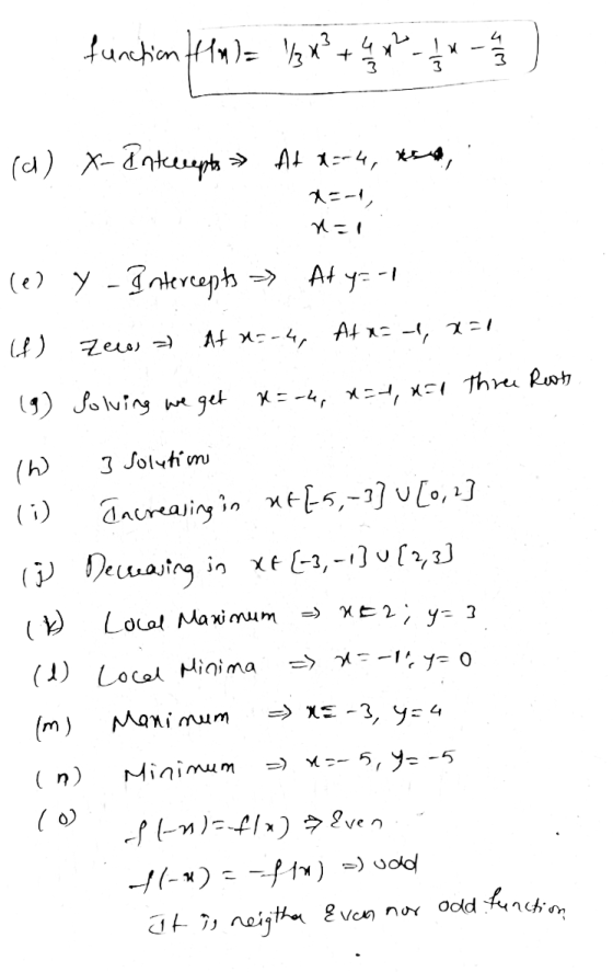 function (HM) = 1/3 x² + 4 x 1 1 - 4 / 5 ) (d) x-Intercepts > At x=-4, tsa x=-1, n=1 (e) y - Intercepts → Aty- ) Zelo =) Af x