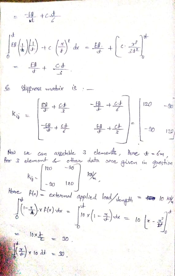 (1,3)+(994 + it 312 ER d cd + Co stiffness matrix is EA + ct 120 3 Kia 1 - + Ct + Ct -90 120 can Now assemble 3 elements, her