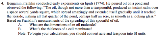 4. Benjamin Franklin conducted carly experiments on lipids (1774). He poured oil on a pond and observed the following: The o