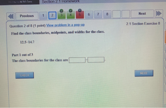 ALEKS Corp Section 2.1 Homework Previous 1 2 Next 6 3 7 8 2.1 Section Exercise 8 Question 2 of 8 (1 point) View problem in a