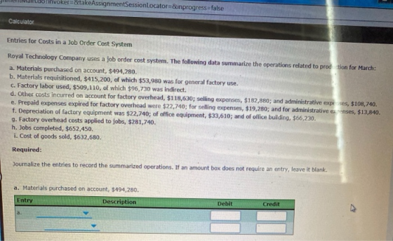 dovokeretakeAssignmentSessionLocator=&inprogress=false Calculator Entries for Costs in a Job Order Cost System Royal Technolo