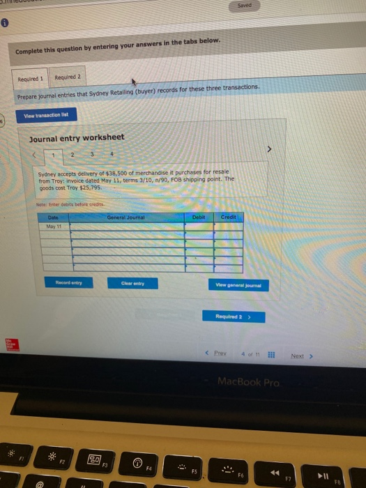 Saved 6 Complete this question by entering your answers in the tabs below. Required 1 Required 2 Prepare journal entries that