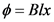 = Blx
