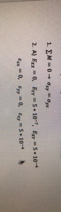 2. A) Exx = 0, Er,-5 * 10-7, EXY-5 * 10-4 =5*10 とxy