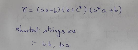 X = (ma+b)(b+c) (a+b) shortest strings are - bb, ba