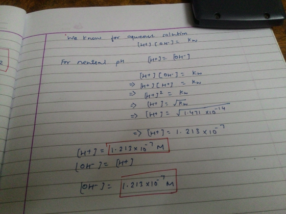 We know for aqueous solution [ht] [ou] = kn - For neutral pH [++] = 104-1 [4+ ] [OH-] = kw = [+] [H ] = kw = 4+2 = kw => [++]