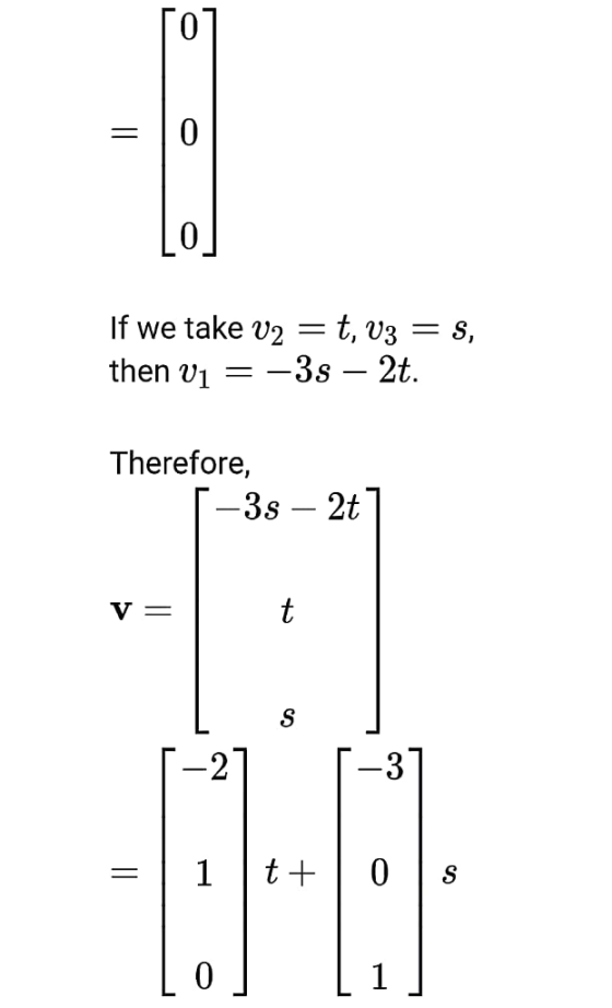0 then v -3s - 2t. Therefore, V- 0