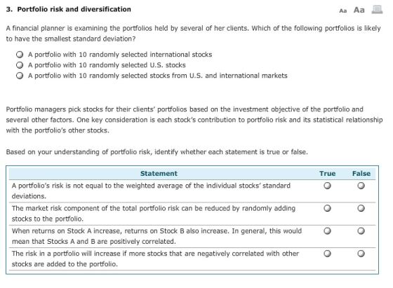 3. Portfolio risk and diversification Aa Aa A financial planner is examining the portfolios held by several of her clients. W