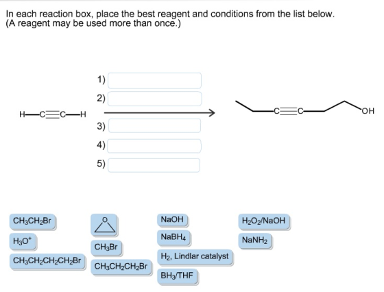 In each reaction box, place the best reagent and c