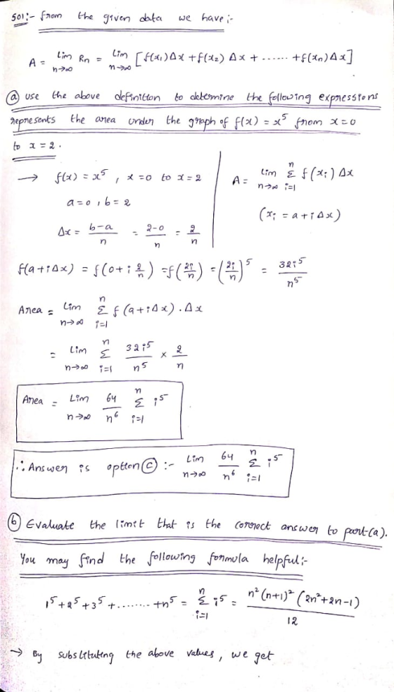 501- From the given data we have in Lim Lim Rn = As [H41) AX +F(+2) Ax + ...... +f(xn) 4x] n. a use the above definition to d