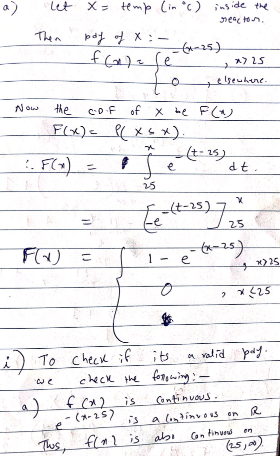 reactor. » 1. F() 25 V a invous abo a) let X= temp (in °c) inside the Then pay of x : --x-25) f (2) e a) 25 elsewhere. Now th