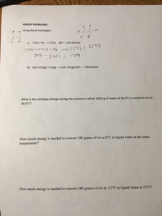 ADDED PROBLEMS: M Using Bond Enthalples: It-i-u- HA CH4 + H2 ---> CHAH = -124 kl/mol (34) +(973) . 137 -> (317) + 6) 2431-go