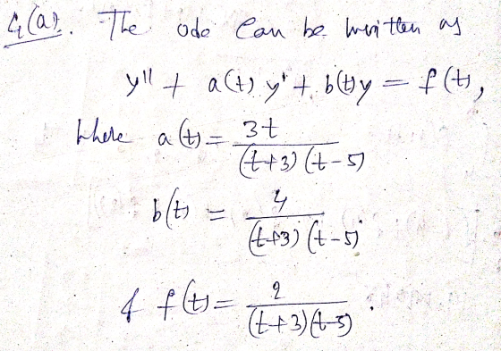 4(ar. The ode can be written as yoll + a Ct). y7. bby = f(ty, .. where alt= 3 2 2 2 2 (E-53 blo 2 L 03 (457 4 fly 12,4-2,