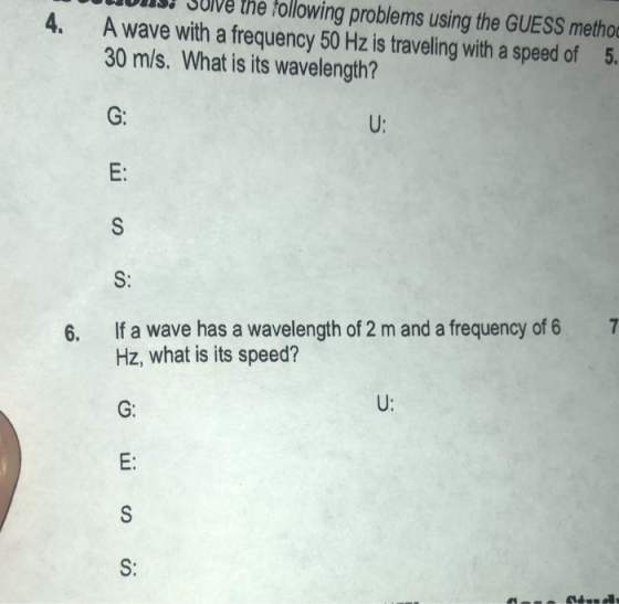 JUUS! Solve the following problems using the GUESS method A wave with a frequency 50 Hz is traveling with a speed of 5. 30 m/