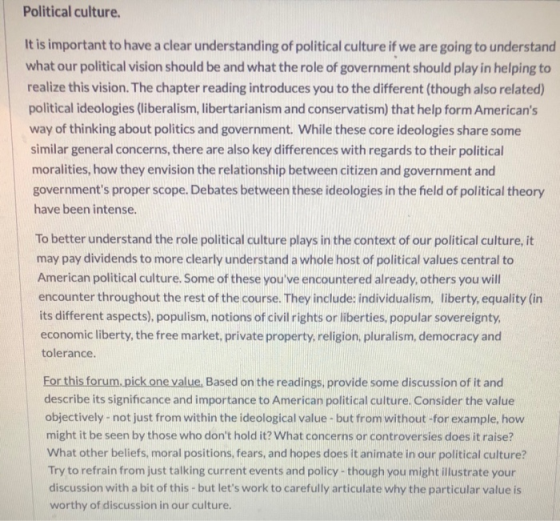 Political culture. It is important to have a clear understanding of political culture if we are going to understand what our