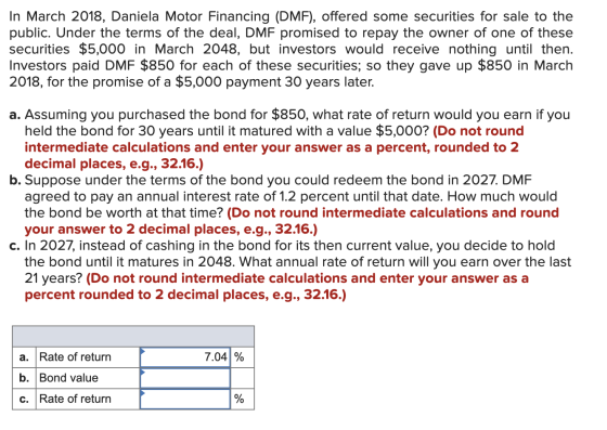 In March 2018, Daniela Motor Financing (DMF), offered some securities for sale to the public. Under the terms of the deal, DM