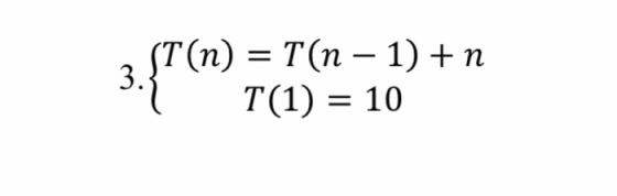3:48 Cm F CC=70) + (T(n) = T(n − 1) +n T(1) = 10