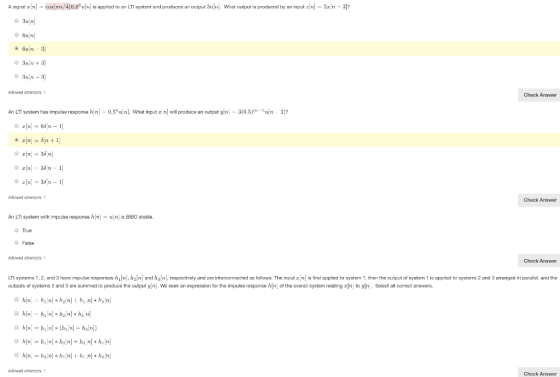A signal :[7] = cos( /4)0.8 [rel is applied to an LTI systern and produces an output 3u[1]. What output is produced by an in
