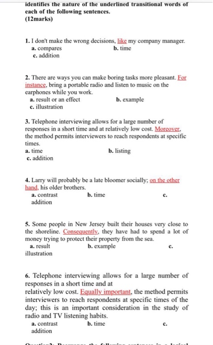 identifies the nature of the underlined transitional words of each of the following sentences. (12 marks) 1. I dont make the