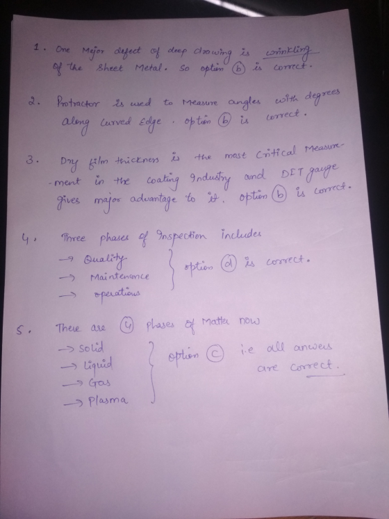 1. One Major defect of deep drawing is wronkling of the Sheet Metal. so option correct. b Protractor is used to measure angle