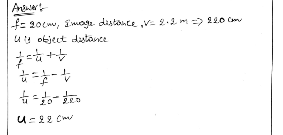 Answer f- 20c, inoge distonce V- 2.2 m 220 Cm U ij okject distance 수+ 무=후 V